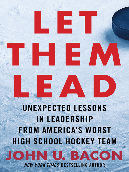 Title details for Let Them Lead by John U. Bacon - Available